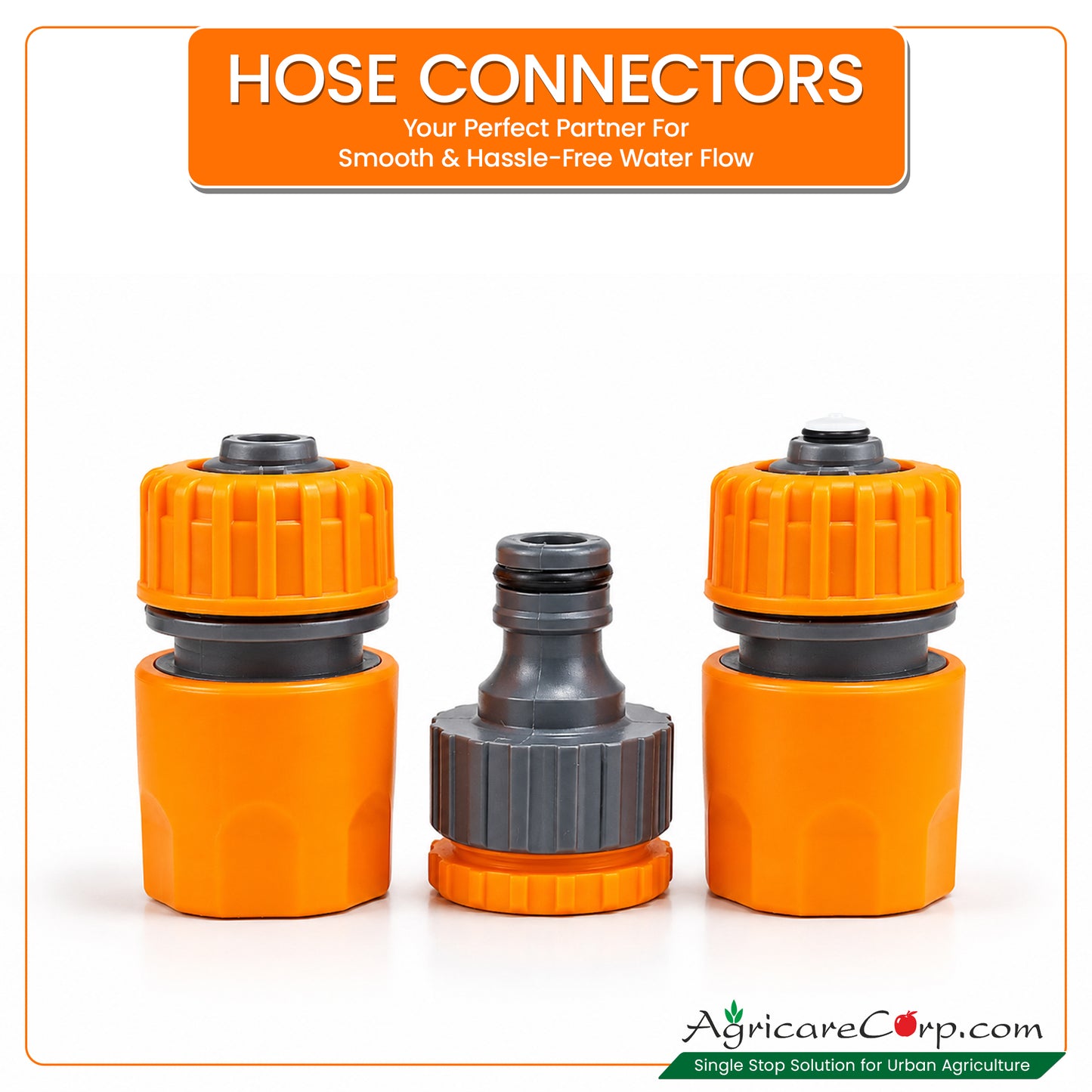 Agricare hose connectors close-up on white background — two orange quick-connect hose couplings and one grey tap adapter nipple with Hose Connectors Your Perfect Partner For Smooth and Hassle-Free Water Flow headline